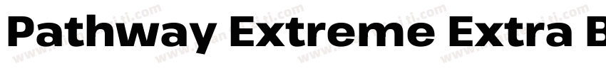 Pathway Extreme Extra Bold Condense字体转换